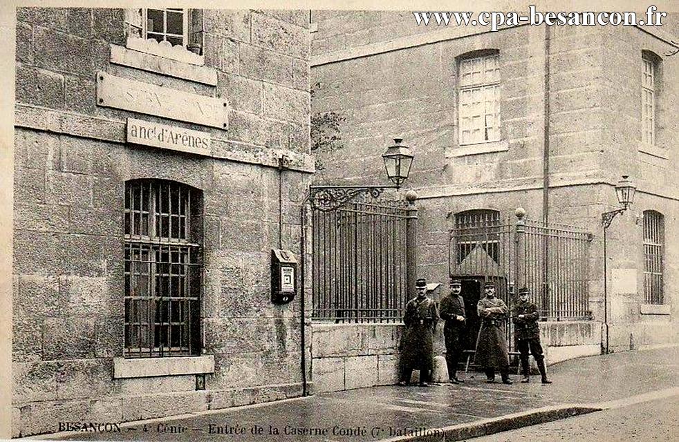 BESANÇON - 4e Génie - Entrée de la Caserne Condé (7e bataillon)